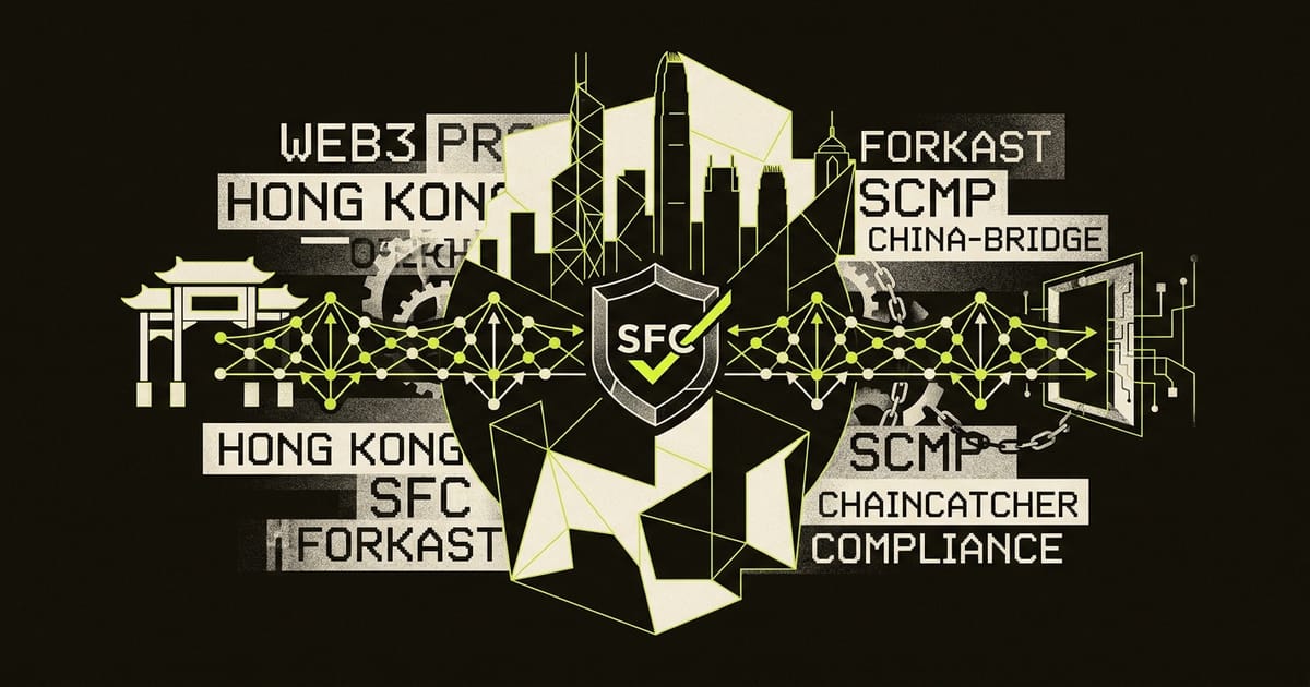 Hong Kong Web3 PR Playbook: SFC VASP, Forkast, and the China-Bridge Narrative